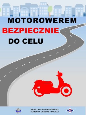 plakat motorowerem bezpiecznie do celu